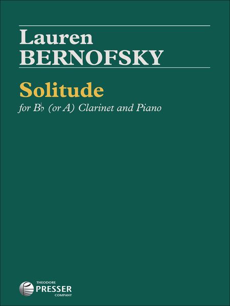 Solitude : For B Flat (Or A) Clarinet and Piano.