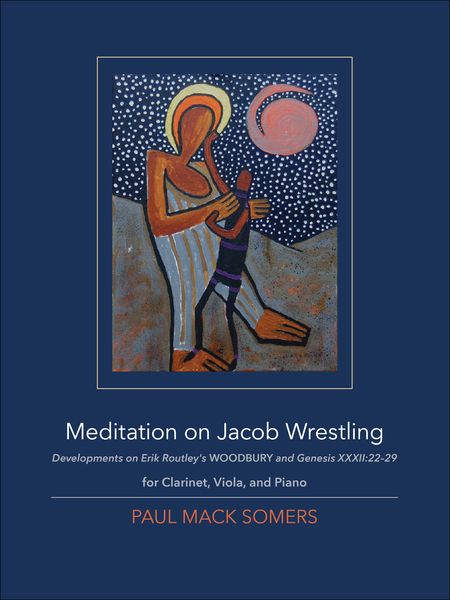 Meditation On Jacob Wrestling : For Clarinet, Viola and Piano.