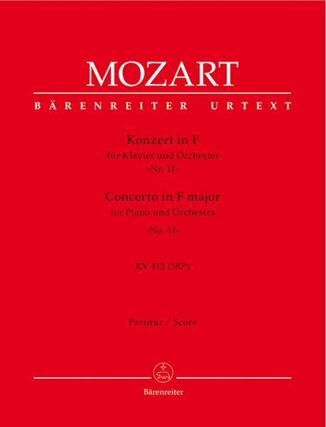 Concerto No. 11 In F Major, K. 413 (378a) : For Piano and Orchestra / edited by Christoph Wolff.
