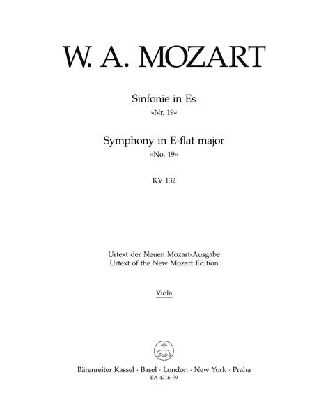 Symphony No. 19 In E-Flat Major K. 132 : For Orchestra / edited by Wilhelm Fischer.