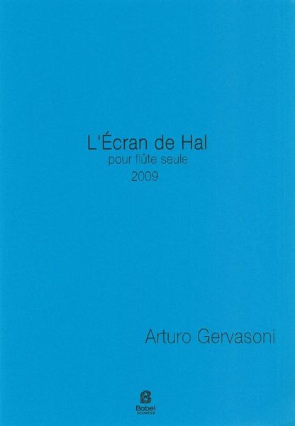 Écran De Hal : Pour Flute Seule (2009).