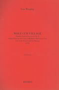 Wolf Cub Village, Op. 21 : Chamber Opera In Four Scenes (1994).