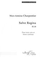 Salve Regina, H. 18 : Pour Trois Voix et Basse Continue.