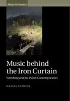 Music Behind The Iron Curtain : Weinberg and His Polish Contemporaries.