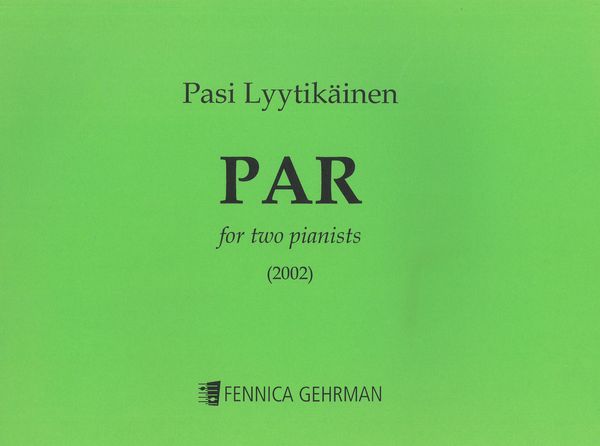 Par : For Two Pianists (2002).