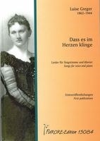 Dass Es Im Herzen Klinge : Lieder Für Singstimme und Klavier.
