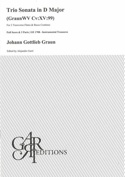 Trio Sonata In D Major (Graun WV CV:XV:99) : For 2 Transverse Flutes and Basso Continuo.