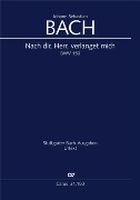 Nach Dir, Herr, Verlanget Mich, BWV 150 : Kantate Für Soli und Chor [G/E].