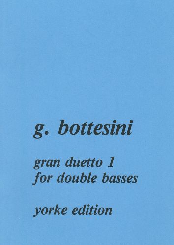 Gran Duetto No. 1 : For Double Basses.