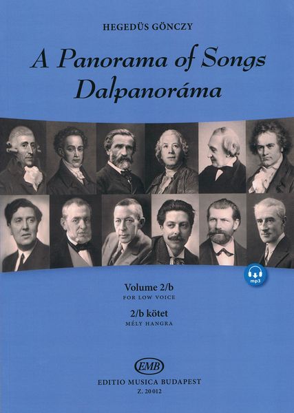 Panorama of Songs, Vol. 2/B : For Low Voice / compiled and edited by Katalin Hegedüs Gönczy.