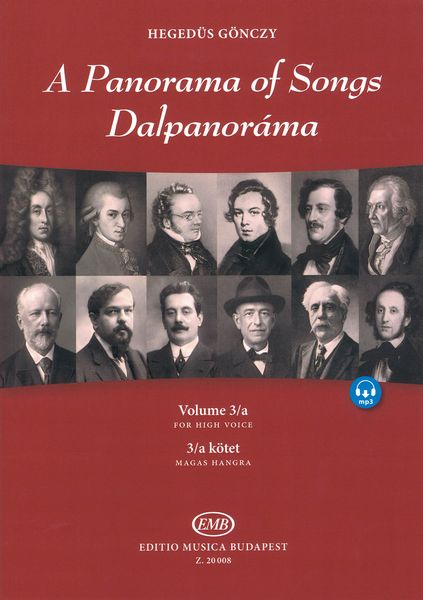 Panorama of Songs, Vol. 3/A : For High Voice / compiled and edited by Katalin Hegedüs Gönczy.