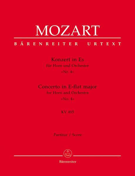 Concerto In E Flat Major : For Horn and Orchestra, No. 4, K. 495 / edited by Franz Giegling.