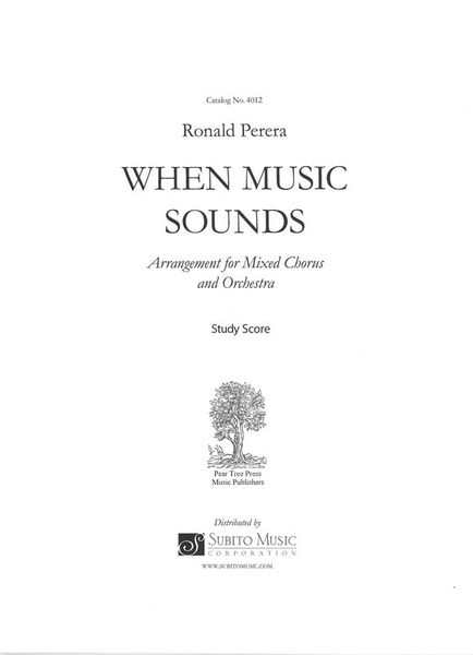 When Music Sounds : Arrangement For Mixed Chorus and Orchestra.