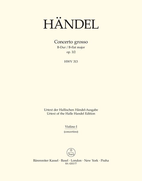 Concerto Grosso No. 2 In B Flat, Op. 3 No. 2 (HWV 313) : For Orchestra / Ed. Frederick Hudson.