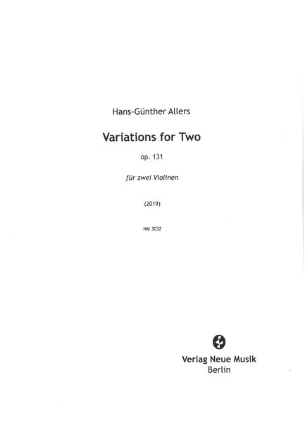 Variations For Two, Op. 131 : Für Zwei Violinen (2019).