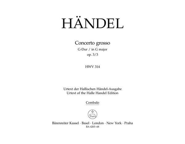 Concerto Grosso No. 3 In G Major, Op. 3 No. 3 (HWV 314) : For Orchestra / Ed. Frederick Hudson.