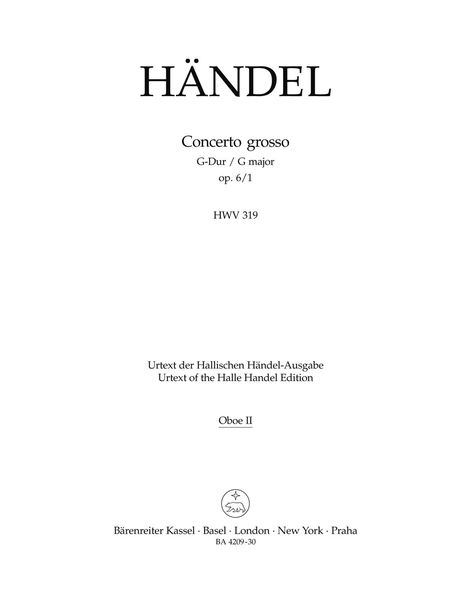 Concerto Grosso In G Major, Op. 6 No. 1 (HWV 319) : For Orchestra / edited by Hoffmann, Redlich.