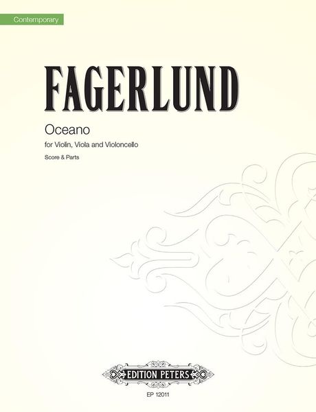 Oceano : Violin, Viola and Violoncello.