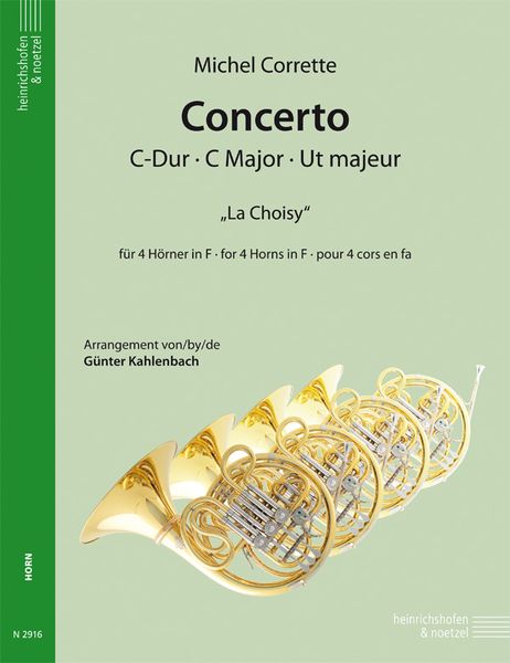 Concerto In C Major (La Choisy) : For 4 Horns In F / arranged by Günter Kahlenbach.