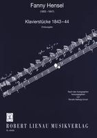 Piano Pieces = Klavierstücke : 1843-44 / First Edition, From The Autograph by Renate Hellwig-Unruh.