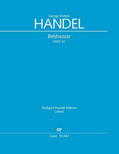 Belshazzar, HWV 61 / edited by Felix Loy.
