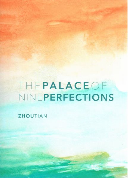 Palace of Nine Perfections : For Orchestra (2004).