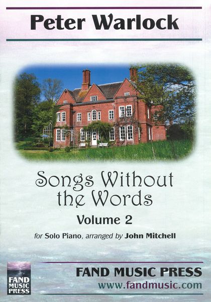 Songs Without The Words, Vol. 2 : For Solo Piano / arranged by John Mitchell.