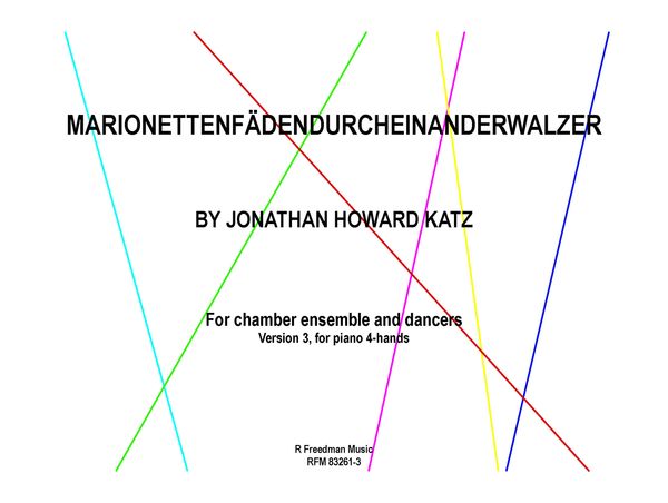 Marionettenfädendurcheinanderwalzer, Version 3 : For Piano 4-Hands.