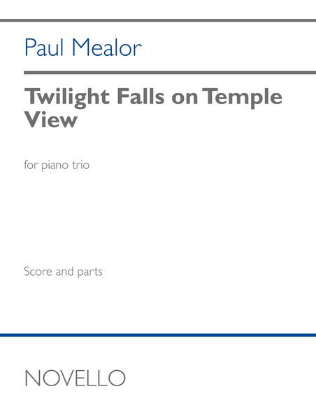 Twilight Falls On Temple View : For Piano Trio.
