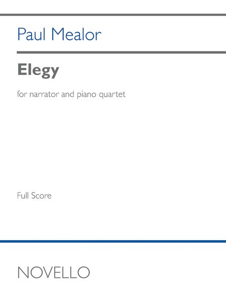 Elegy : For Narrator and Piano Quartet.