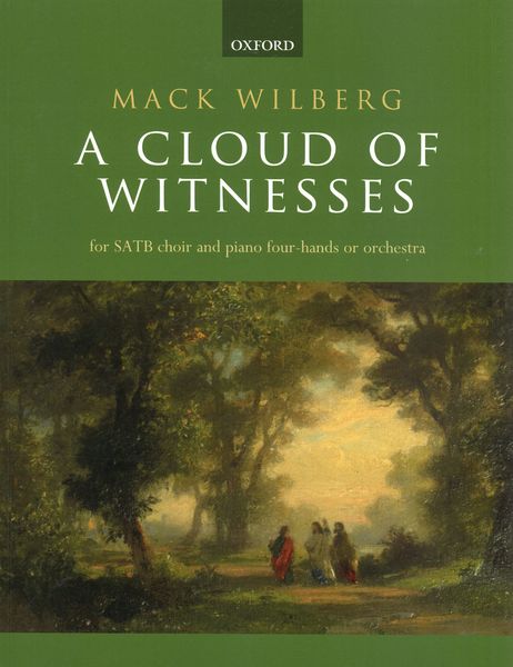 A Cloud of Witnesses : For SATB Choir and Piano Four-Hands Or Orchestra.