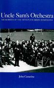 Uncle Sam's Orchestra : Memories Of The Seventh Army Symphony.