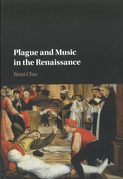 Plague and Music In The Renaissance.