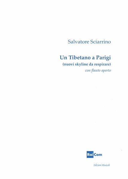 Tibetano A Parigi (Nuovi Skyline Da Respirare) : Con Flauto Aperto (2018).