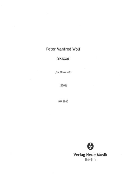 Skizze : Für Horn Solo (2006).