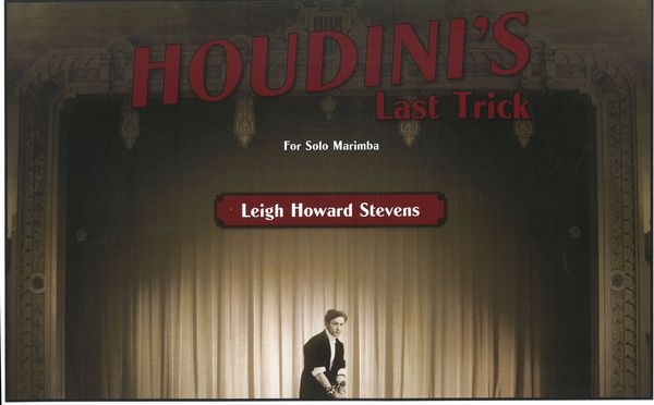 Houdini's Last Trick : For Solo Marimba.