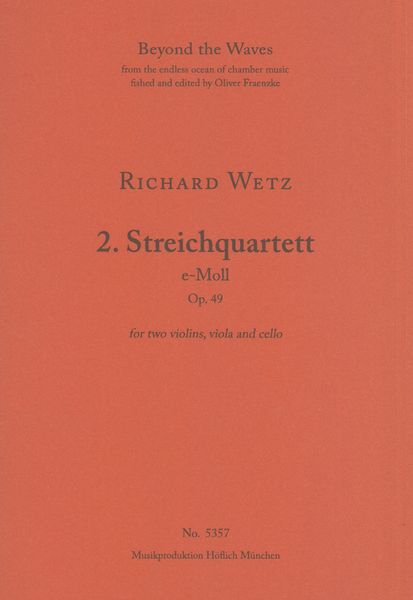 2. Streichquartett E-Moll, Op. 49.