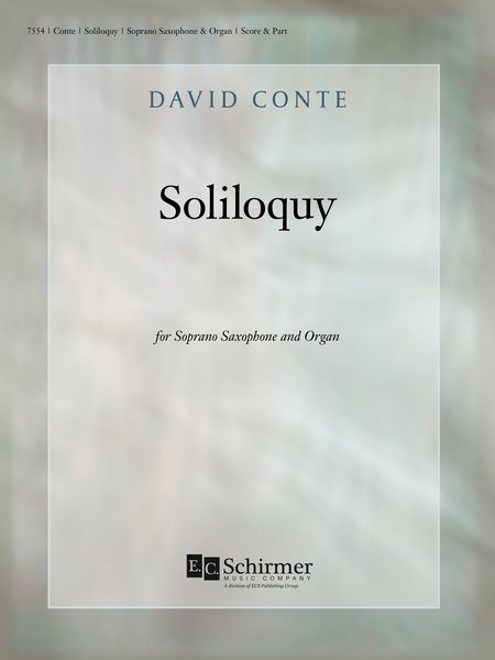 Soliloquy : For Soprano Saxophone and Organ.