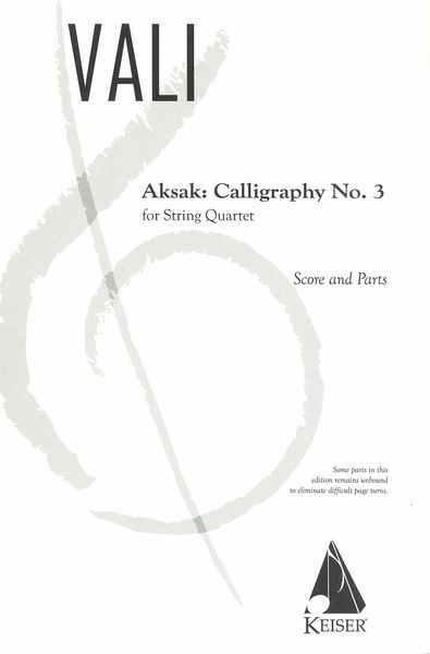 Aksak - Calligraphy No. 3 : For String Quartet.