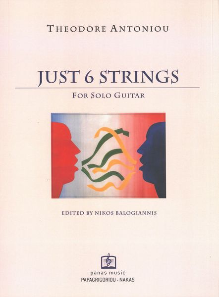 Just 6 Strings : For Solo Guitar / edited by Nikos Balogiannis.