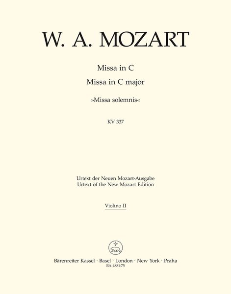 Missa In C Major : Missa Solemnis, K. 337 / edited by Monika Holl.