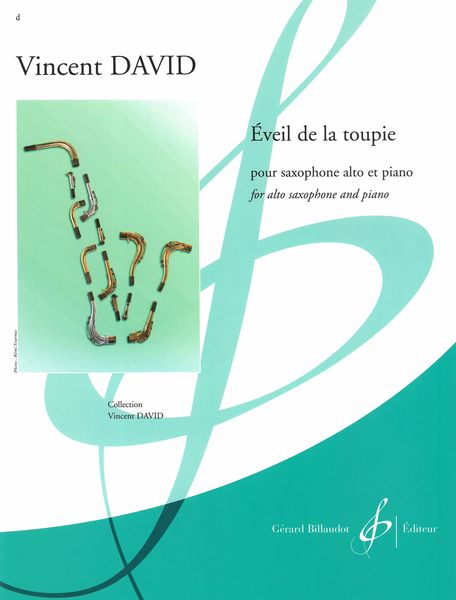 Éveil De La Toupie : Pour Saxophone Alto et Piano.