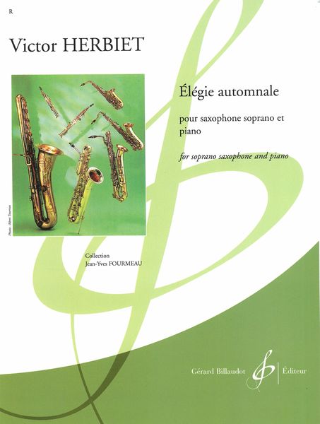 Élégie Automnale : Pour Saxophone Soprano et Piano.