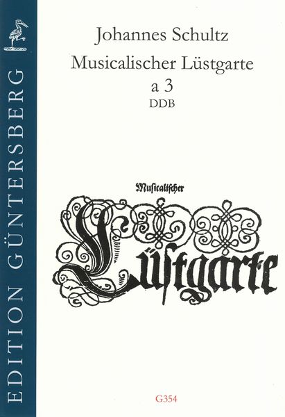 Musicalischer Lüstgarte A 3 / edited by Günter and Leonore von Zadow.