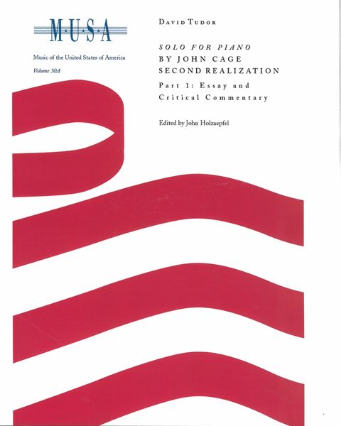Solo For Piano by John Cage : Second Realization - Part 1 : Essay and Critical Commentary.