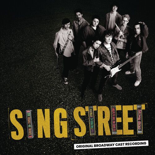 Sing Street [Original Broadway Cast Recording].