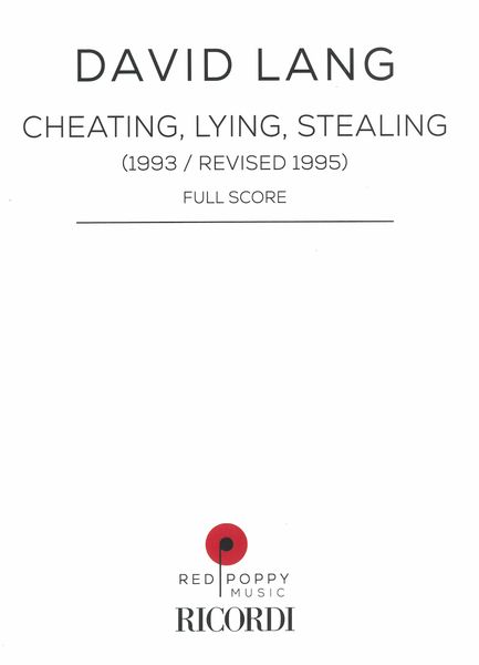 Cheating, Lying, Stealing : For Bass Clarinet, Cello and Percussion (1993).