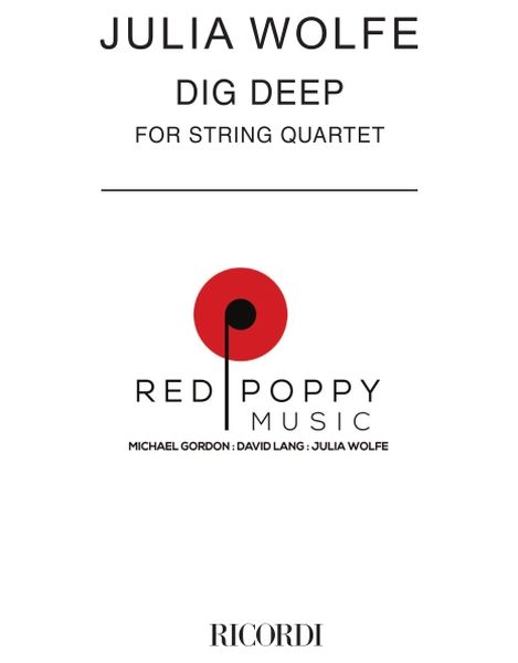 Dig Deep : For String Quartet.