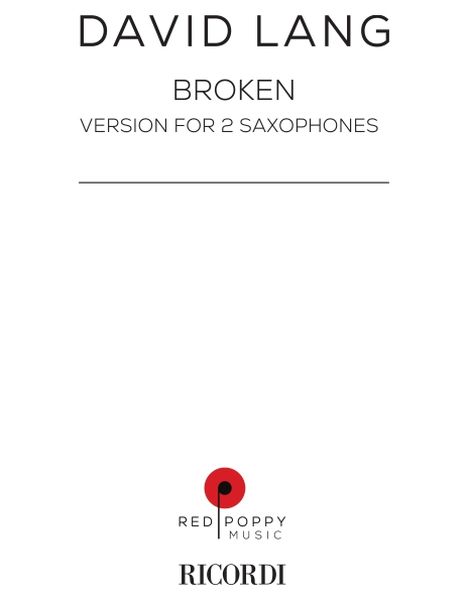 Broken : For Two Saxophones.