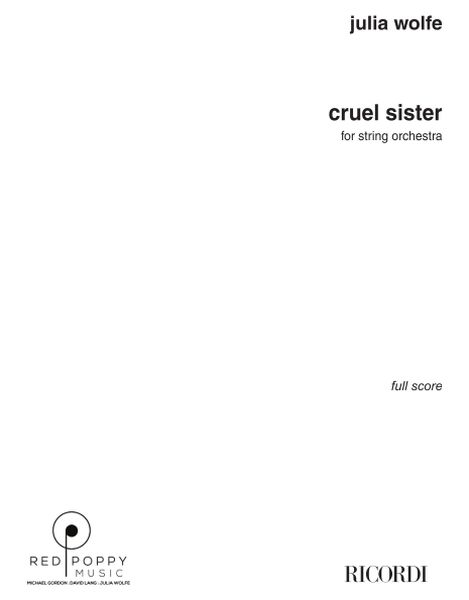 Cruel Sister : For String Orchestra.
